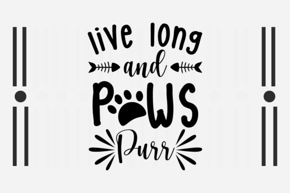 LIVE LONG and PAWS PURR SVG: Crafts & Graphics Review