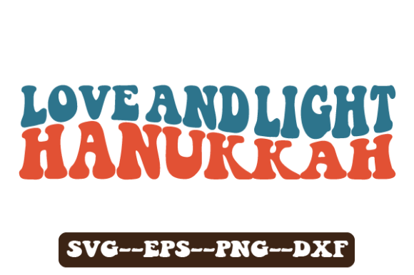 Love and Light Hanukkah Retro Wavy SVG: Graphics for Crafts & Seasonal Branding