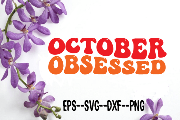 October Obsessed Retro Wavy SVG: Graphics for Crafts-Driven Branding