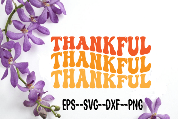 Thankful New Retro Wavy SVG: Graphics for Crafts Sellers
